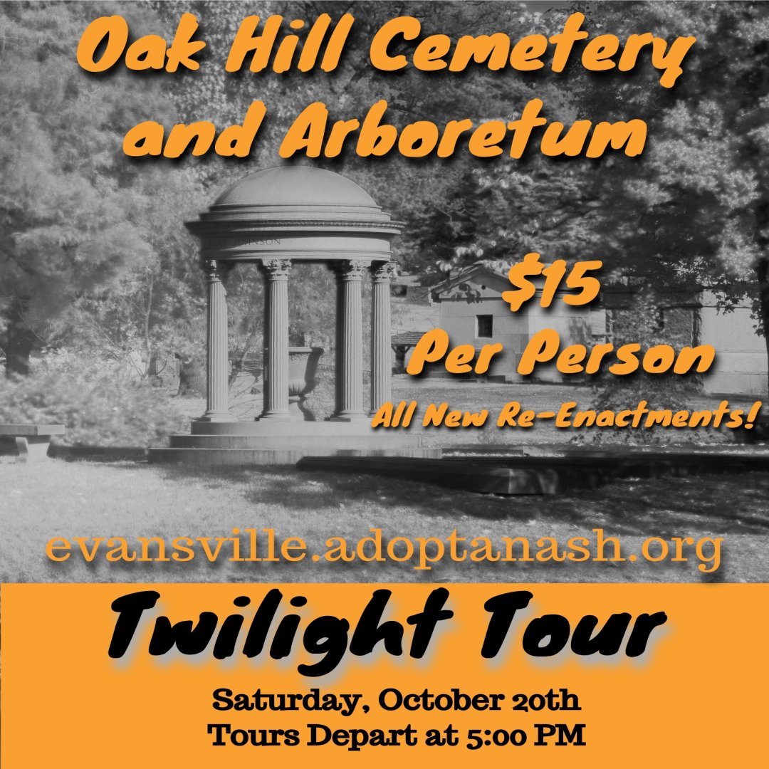 EVVCITYCEM's tweet photo. The Twilight Tour will be held on Saturday, October 20th at 5:00pm. Tickets are $15.00 and can be ordered via Pay Pal at https://t.co/o73lsM3ZW7   or you can pay in person the night of the event. @AdoptAnAsh @plantsmap @ArbNetorg @VCHSHISTORY @urbanforestry4 @EvansvilleINGov https://t.co/56cMBEIzbb