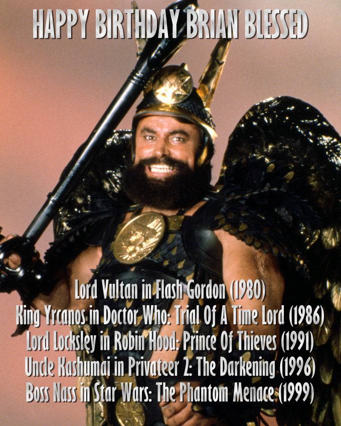 Happy Birthday Brian Blessed! His resume is like a Who\s Who of Geekery! 