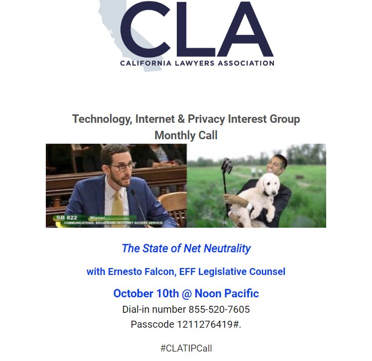 PrivacyandYu's tweet photo. Please join us tomorrow for our monthly Technology, Internet and Privacy call on Wednesday, October 10th. Our discussion will be focused on the state of net neutrality. Call info in picture #clatipcall #CLA_IP #CLASections #netneutrality https://t.co/cKyNktGpSE