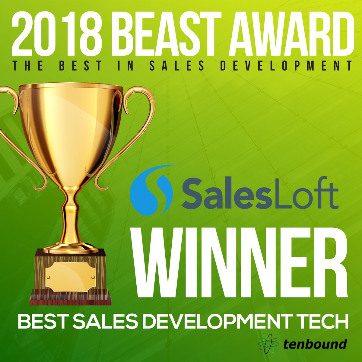 Tenbound's tweet photo. Congratulations BEAST 2018 Award Winner! SalesLoft; Best Sales Development Tech #salesdevelopment #sdr #salesdev18 @DKDINSF @tenbound #BEAST https://t.co/eP8LoQnF7h