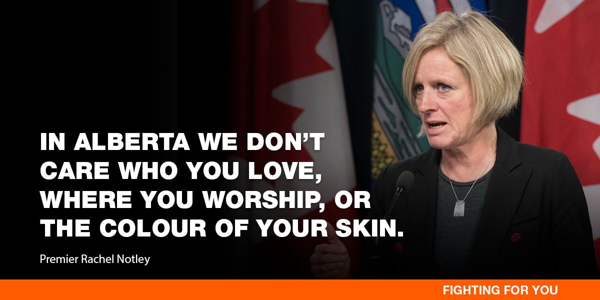 In the United States, in parts of Canada and around the world, we are seeing a disturbing rise in hate, racism, anti-Semitism, Islamophobia and homophobia.
So, let no one misunderstand.
In Alberta, that’s not who we are.
That’s not what this province is about.
#ableg #cdnpoli