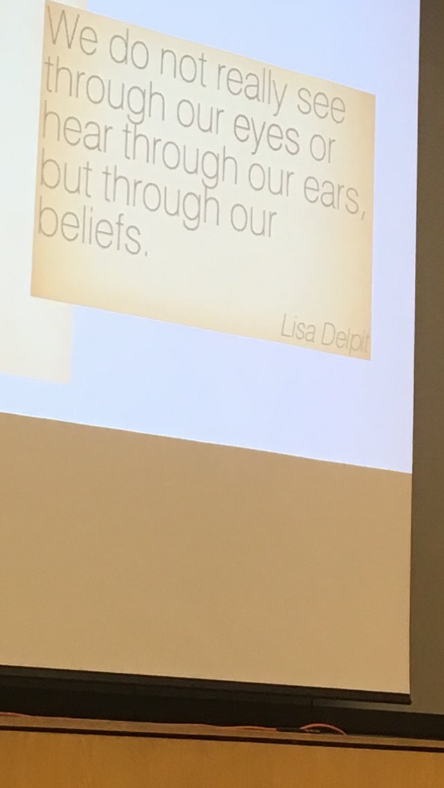 “We do not really see through our eyes or hear through our ears, but through our beliefs.” <a href="/LisaDelpit/">Lisa Delpit</a> #CulturalWakeUP