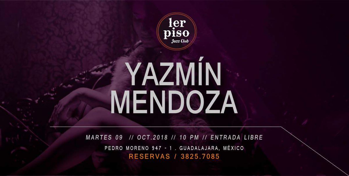 primerpisobar's tweet photo. Aprovechen nuestra poromoción de 2x1 en algunos tragos de coctelería, disfrutando la encantadora voz de YAZMÍN MENDOZA ¡los esperamos hoy en @primerpisobar! RESERVAS al 3825 7085.
10 pm.
#primerpisojazzclub #jazzgdl #octubre #bargdl #singer #jazzsinger #martes #yazminmendoza https://t.co/212kfS6goN