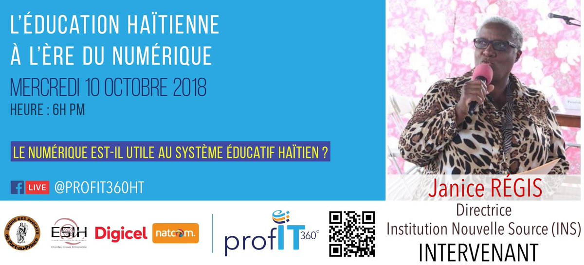 "L'éducation haïtienne à l'ère du numérique"
Meet #JaniceRegis, Directrice de l'Institution Nouvelle Source (INS) Intervenant #education #numerique #profit360