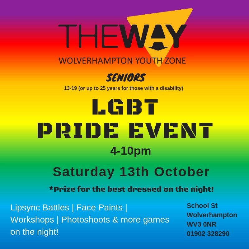This Saturday (13th Oct) <a href="/TheWayYouthZone/">The Way Youth Zone</a> is holding it's own Pride event for people aged 13-19 (25 if they have a disability) from 4-10pm. There will be loads of activities, plus a prize for the best dressed! ^BH