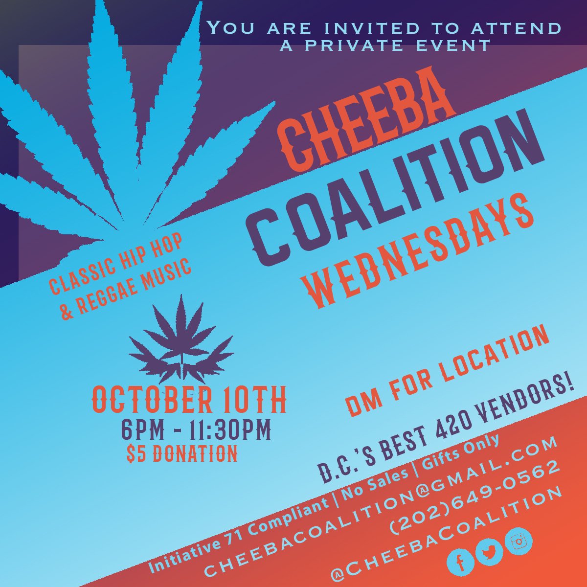 Cheeba Coalition Wednesday’s - Classic Hip Hop and Reggae. DM for address. Ticket Link in bio. #cheebacoalition #initiative71 #i71 #420dc #nothingforsale #dcgrowers #dmvweed #dcweed #dmv420 #dccannabis