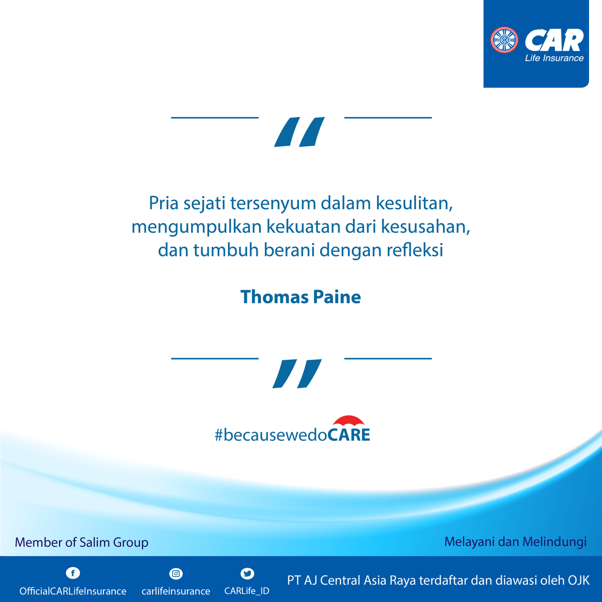 CARLife_ID's tweet photo. Pria sejati tersenyum dalam kesulitan, mengumpulkan kekuatan dari kesusahan,
dan tumbuh berani dengan refleksi - Thomas Paine #becausewedoCARE https://t.co/1h89AosLri