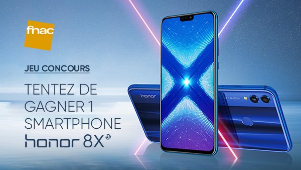 Fnac's tweet photo. JEU CONCOURS 🎁 | Il vous reste une chance pour tenter de remporter le nouveau 📱 @Honor_FR #8X 😍 
➡ Pour participer: RT + Follow @Fnac  > Bonne chance 😎 ! 
>> https://t.co/ALJ9KhNMkA https://t.co/nC8xCkXxSU