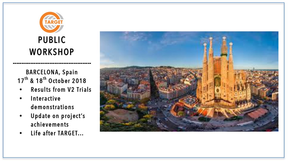 The <a href="/TARGET_EU/">TARGET</a> Final Public Workshop is in Barcelona next week. Registration is closed now, but it will be a great opportunity to hear about the results from the V2 Trials and for the attendees to try out the #MixedReality and #VirtualReality solutions.