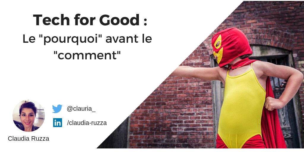 A découvrir, l'article de <a href="/clauria_/">Claudia Ruzza</a>  - Tech for Good : le "pourquoi ?" avant le "comment ?"  buff.ly/2P3botb @mbamci