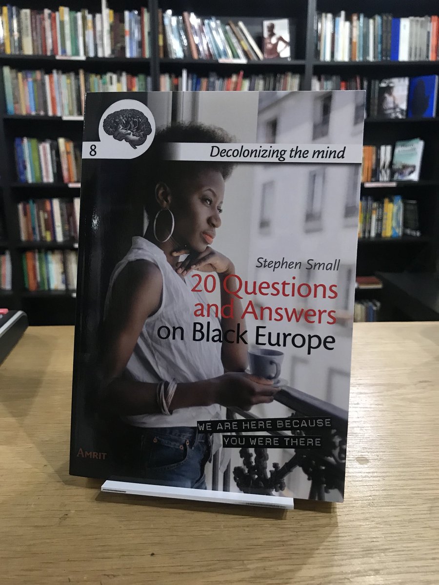 newbeaconbooks's tweet photo. 20 Questions and answers on Black Europe (Decolonizing the mind)
Stephen Small offers an in-depth analysis of what exactly is Black Europe, and what are the experiences of Black people in Europe. #BlackEurope #Books #StephenSmall #Read #Newbeaconbooks #Knowledge #education https://t.co/8AUmFc7Ohe