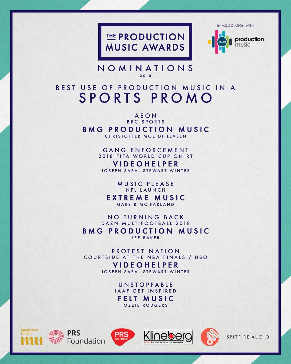 Nominees in 'Best use of Production Music in a Sports Promo' are: <a href="/BMGPM_UK/">BMG Production Music</a> (X2) / <a href="/VideoHelper/">VideoHelper Music + Sound</a> (X2) / <a href="/ExtremeMusic/">Extreme Music</a> / @FeltMusic