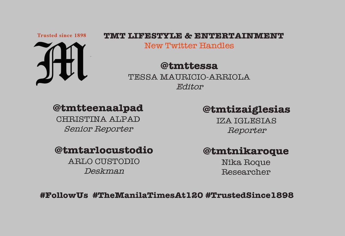 To celebrate The Manila Times’ 120th Anniversary tomorrow, the entire staff is switching personal Twitter accounts to “tmt” handles. Follow Lifestyle&amp; Entertainment Editor Tessa Mauricio-Arriola <a href="/tmttessa/">Tessa Mauricio-Arriola</a>
and the team <a href="/tmtteenaalpad/">Christina Alpad</a> <a href="/tmtizaiglesias/">Iza Iglesias</a> <a href="/tmtarlocustodio/">Arlo Custodio</a>
@tmtnikaroque