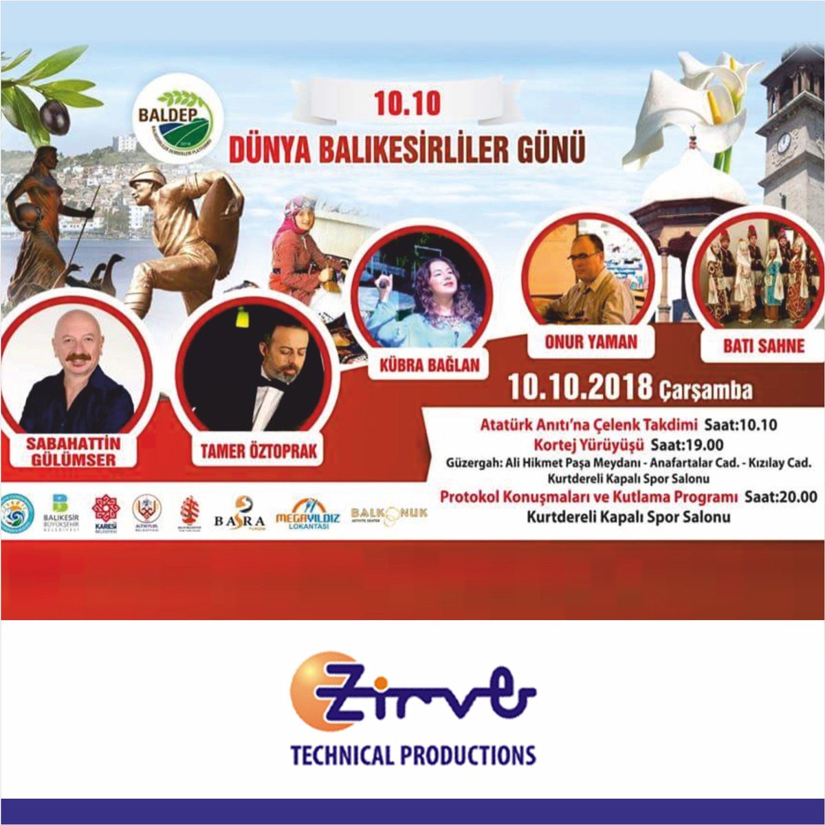 Dünya Balıkesirliler Günü Kapsamındaki Etkinlik 10/10/2018  Yer: Kurtdereli Spor Salonu Teknik: #ZirveMüzik