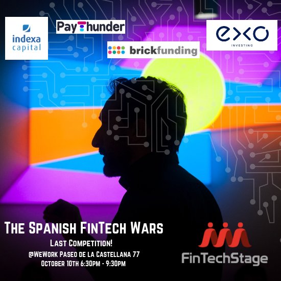 Timepledgeorg's tweet photo. #FinTechWars Last edition of our Spanish FinTech Wars tonight! Come support your favorite pitch at @WeWork Paseo de la Castellana 77. Who will win the last pitch slot to #ElFestivalFTS on November 9th? @IndexaCapital @BrickFunding @PayThunder @ExoInvesting https://t.co/PIKPSsq8Er https://t.co/oMPr2vut8j