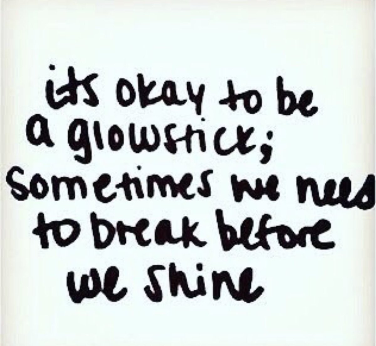mrslaurawood's tweet photo. Someone posted this earlier and it really resonated for me on this #MentalHealthAwarenessDay #ItsOkayNotToBeOkay #iamaglowstick #itsnotweakness https://t.co/svnHPntWk6