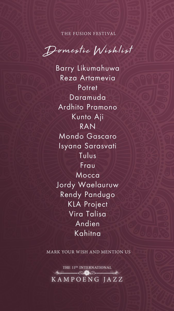 Greetings good people! Here are some of the outstanding talents that we have compiled from the wishlist that you guys have suggested to us!

-

Let us hear your taste in music and comment down bellow on who you really want to see in The 11th International Kampoeng Jazz!!!