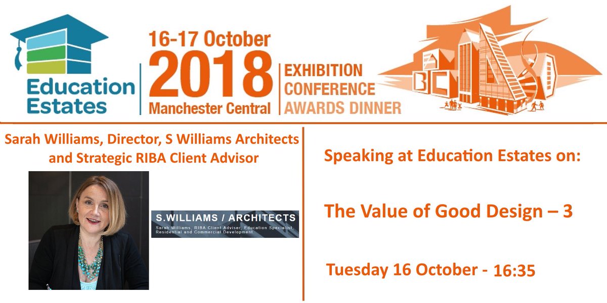 EduEstates's tweet photo. Sarah Williams @swilliamsarch, Director, S Williams Architects and Strategic @RIBA Client Advisor is Speaking on 'The Value of Good Design – 3', 16 Oct - 16:35 at @EduEstates 16-17 October https://t.co/RtPoJIGV4q #Education #design #EduEst18 https://t.co/1ItW0SrN1t