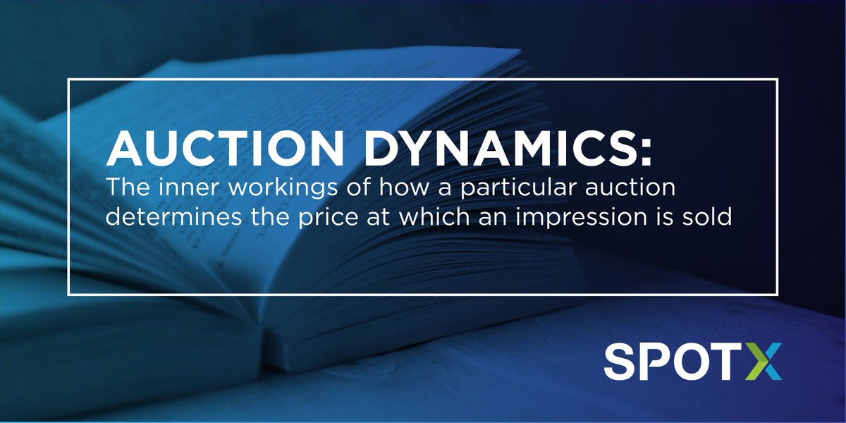 SpotX's tweet photo. As the complexity of auction dynamics continues to grow, advertisers need a deep knowledge of how various auctions work. Learn more in part one of our auction dynamics blog series: https://t.co/CPpKreJ8wS #adtech #auctiondynamics #advertising https://t.co/GX832Ke2y9
