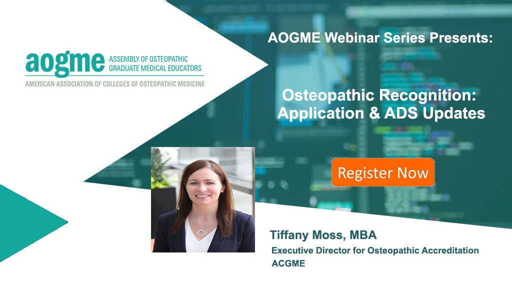 AACOMmunities's tweet image. The Assembly of Osteopathic Graduate Medical Educators (#AOGME)  invites you to register for a FREE webinar on Thursday, October 11, to learn about the latest updates on Osteopathic Recognition. #osteopathic #getrecognized 

 Register today! bit.ly/2QyPG0y