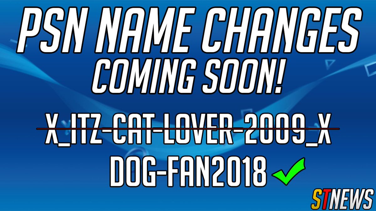 Shopto Auf Twitter Playstation Network Name Changes Coming Soon They Have Finally Done It Earlier Today Playstation Confirmed The Rumours That Psn Name Changes Will Be Coming Soon By Announcing That They