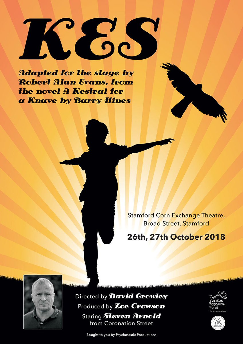 26 — 27 OCT @PsychotasticPro presents Kes, based on the novel A Kestrel for a Knave by Barry Hines, and featuring Steven Arnold! In support of @phoeberesearch bit.ly/2FIwR6f