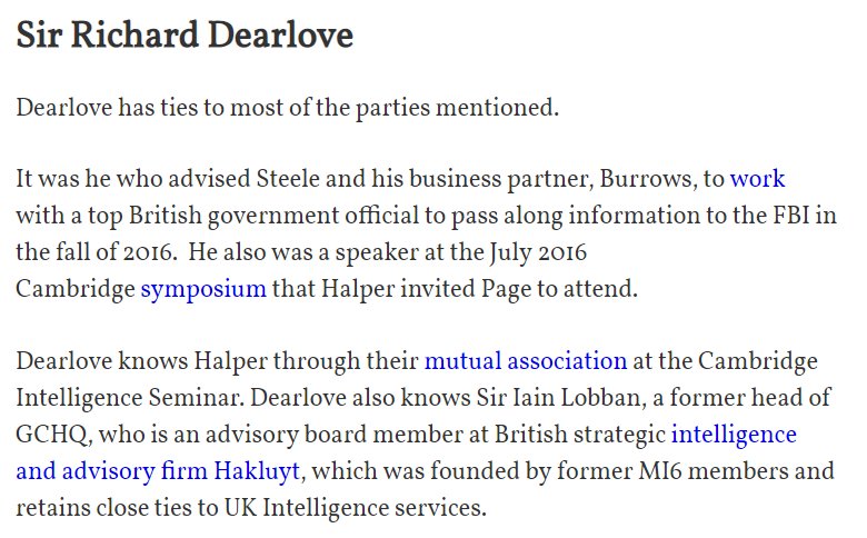 18. Dearlove even had a hand in Steele's dossier & passing it through British intelligence channels to the FBI. This may have been an effort to use reporting based on Steele to MI6 or CGHQ as corroboration for Steele's reporting to the FBI.