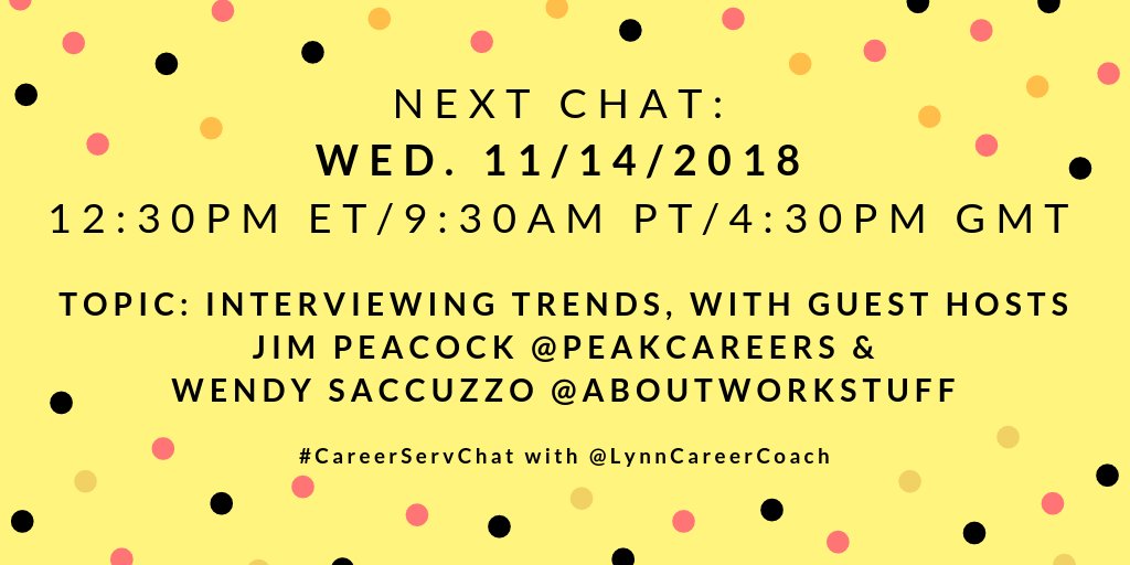 CareerServChat Nov 14 at 1230 pm ET on Twitter &quot;Thanks for joining