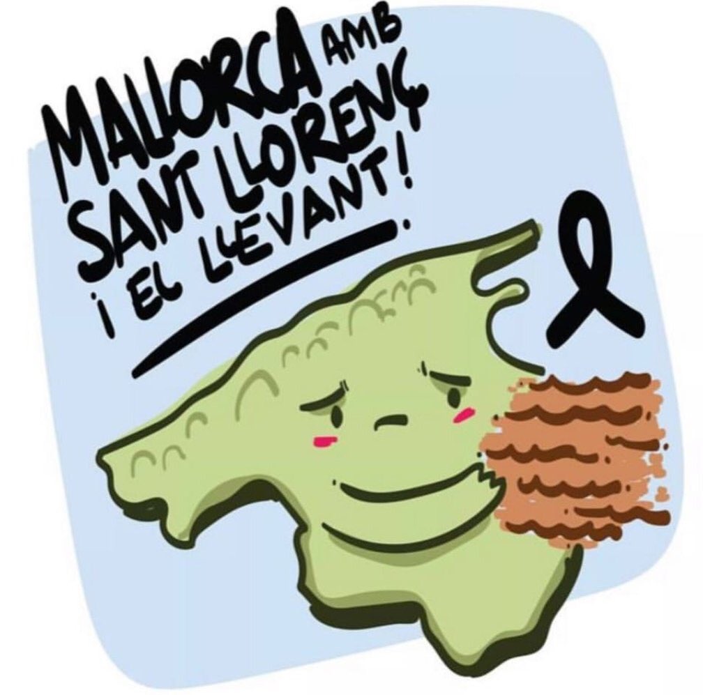 Todo mi apoyo y solidaridad para los familiares y amigos de las víctimas de las graves inundaciones en Sant Llorenç y el levante de Mallorca.
