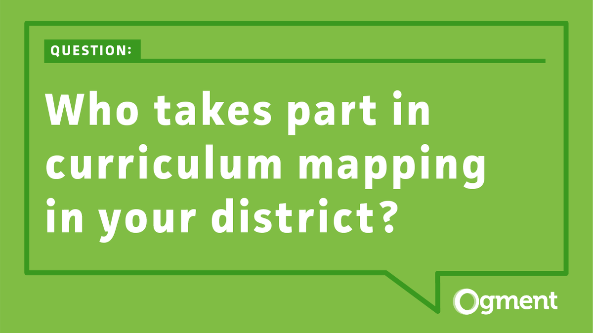 GetOgment's tweet photo. It's Wednesday, which means it's time for the Question of the Week: Who takes part in curriculum mapping in your district? #curriculummapping #jointheconversation #edtech #curriculum #curriculumplanning https://t.co/tiXi7FVDmH