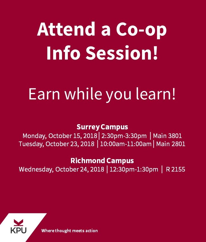 kpu_coop's tweet photo. Want to learn more about Co-op? Attend a Fall 2018 - KPU Co-op Information Session! They begin next week! https://t.co/siykR0iYxA