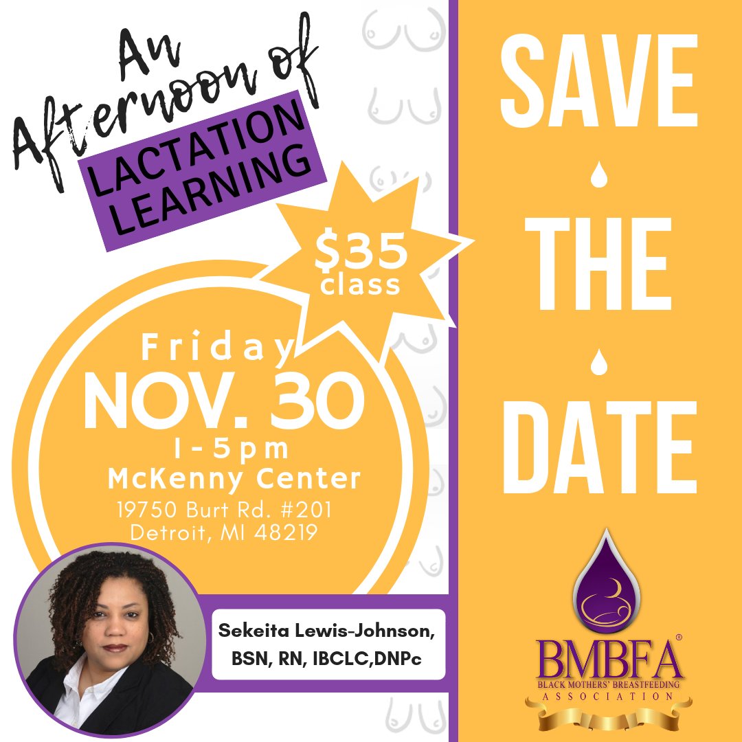 BMBFA's tweet photo. Ooh wee, do we have an opportunity for you! Make sure you SAVE THE DATE for An Afternoon of Lactation Learning with Lactation Consultant, Sekeita Lewis-Johnson! #BMBFA18 #Breastfeeding #lactationclass #blackbreastfeeding https://t.co/4T1eHo831f