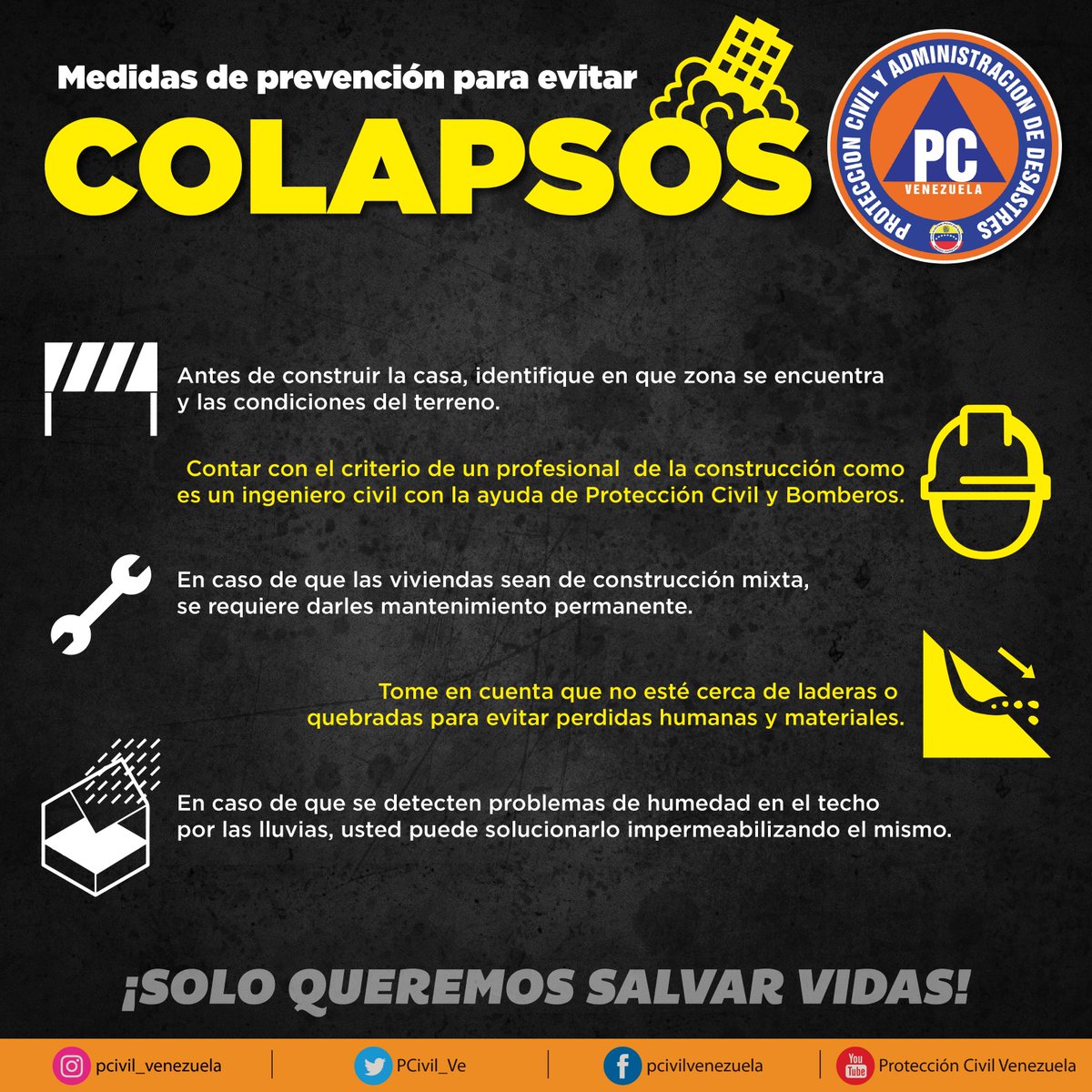 #Infórmate Con el objetivo de seguir fomentando dentro de las comunidades cultura preventiva, Protección Civil pone a tu disposición estas medidas para evitar el colapso de las estructuras. ¡Se parte de esta iniciativa!  #VenezuelaGarantíaDeDDHH #25Sep