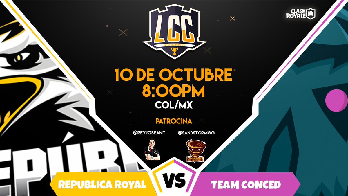 🏆LCC 3°ra Edición 🏆

JORNADA 3

⚔️@Republica_Royal  vs <a href="/TeamConced/">ConceD Gaming</a> 
📅10 octubre 2018
⏲️8:00 PM 🇨🇴
🖌️@ZebPro_GG 

Latam Champions Cup 
3ra Edición.