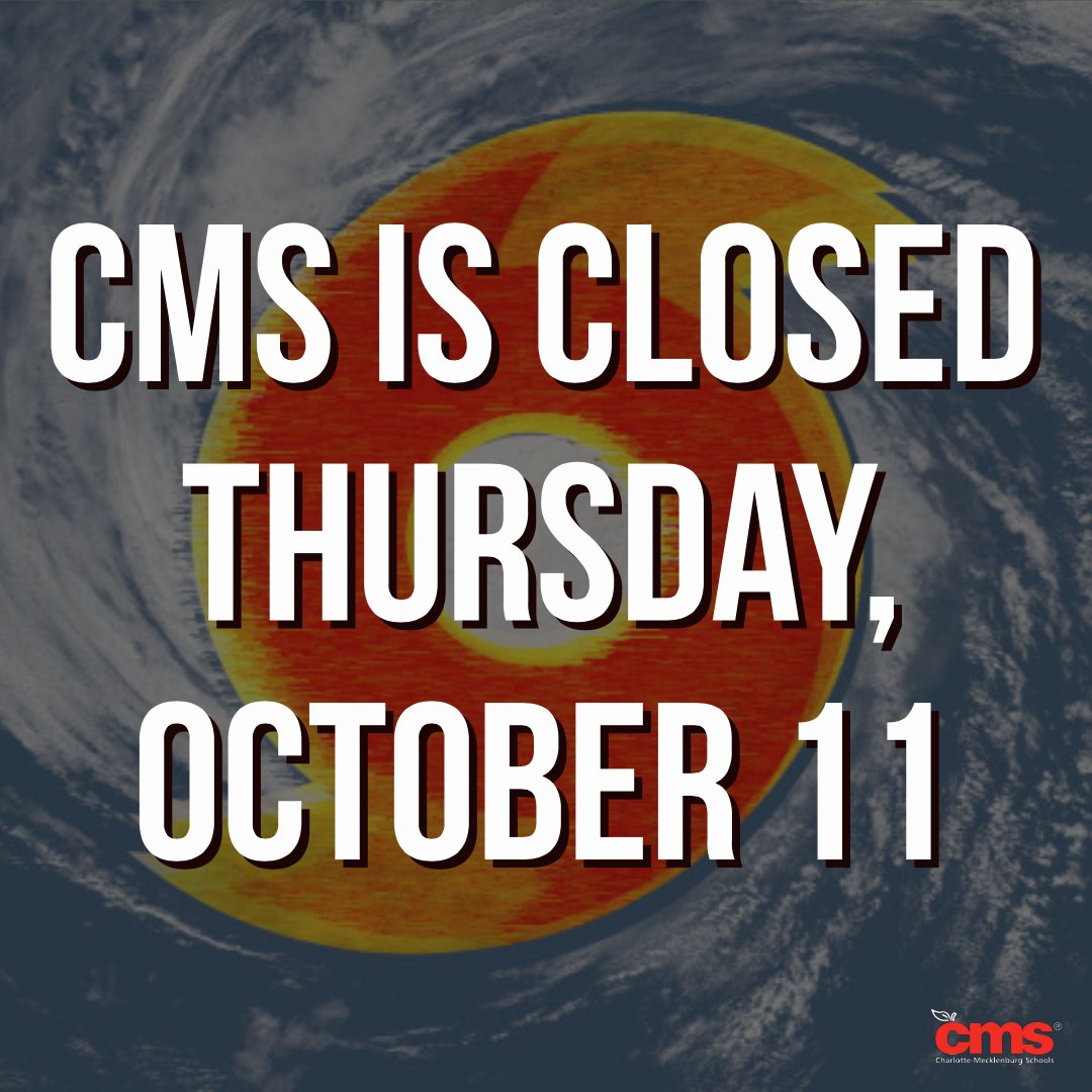 Cms Cms Will Be Closed For All Students And Staff On Thursday October 11 A Strong Storm System Moving Into The Area Tonight Is Predicted By Experts To Cause Dangerously Cms Cms Will Be Closed For All Students And Staff On Thursday October 11 A Strong Storm System Moving Into The Area Tonight Is Predicted By Experts To Cause Dangerously