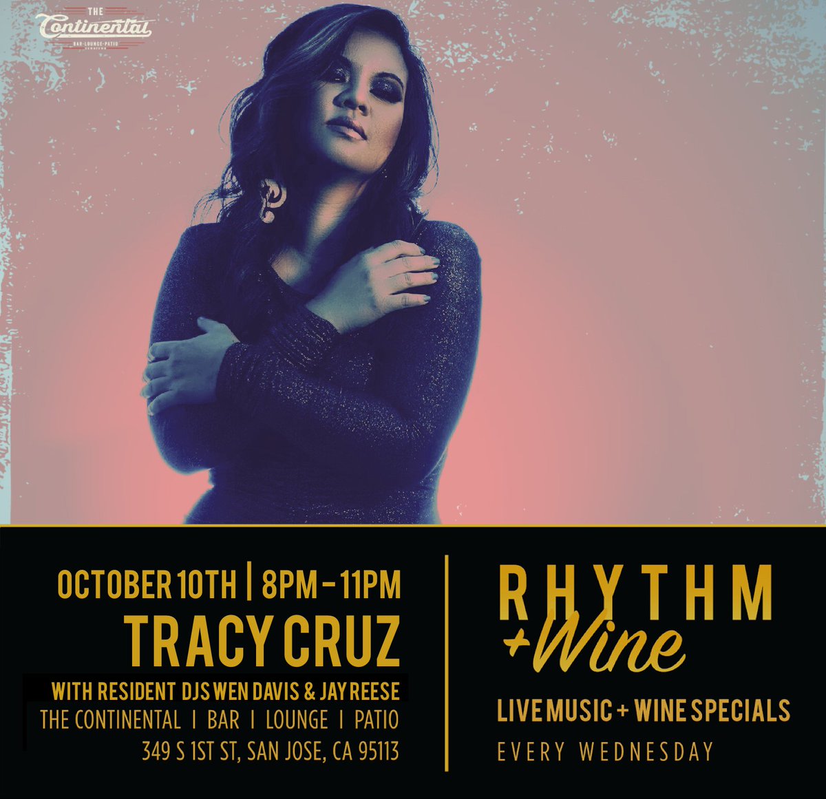 Continental_Bar's tweet photo. Time to #winedown. Live music by @tracycruzmusic + @superschwartz tonight 8-11pm, followed by DJs @wendavis @jayreesejubera 🍷🎶 #RHYTHMANDWINE #sanjose https://t.co/syNip7IJV3