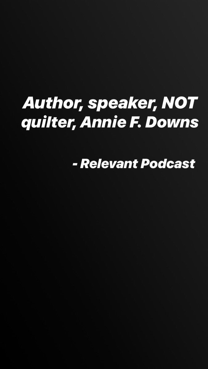 BestOfRelevant's tweet photo. Not to be confused with Anni Downs the Quilter 😂 
Episode 646 @RELEVANTpodcast @anniefdowns #bestofrelevant #relevantpodcast #anniefdowns #relevantmagazine #funny #anniefdownsnotthequilter https://t.co/40NnKMRBKw