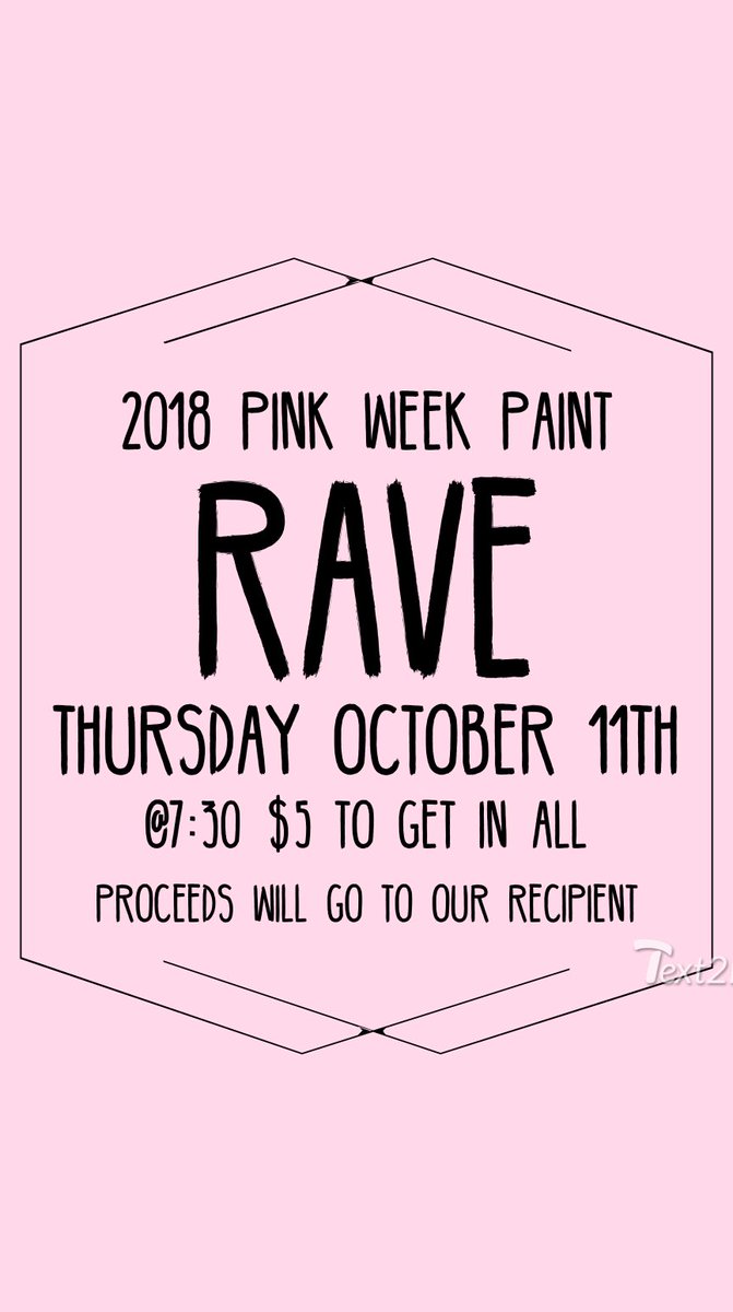 GHSstu_co's tweet photo. 2018 Paint Rave tomorrow @ 7:30! $5 to get in!! See you there!!💗 #JayWay #PinkWeek2018 #donatedonatedonate https://t.co/FiV0BqxSlA