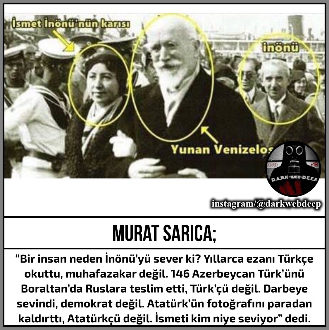 DarkWebDeepT's tweet image. #ismetinönü