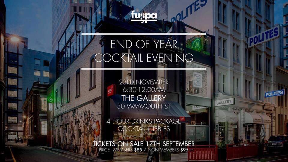 #FUSPA present - End of Year Cocktail Evening!

23rd of November 2018 • 6:30-12:00am • The Gallery

4 hour drinks package with cocktail nibbles, DJ and photographer included

$85 Members / $95 Non-Members

Get yours via: fuspa.org.au/products/fuspa…