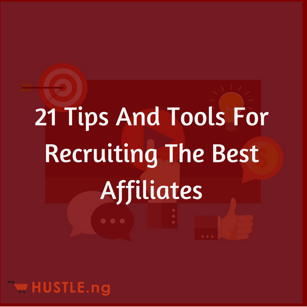 21 Tips And Tools For Recruiting The Best Affiliates  rviv.ly/3erMPz