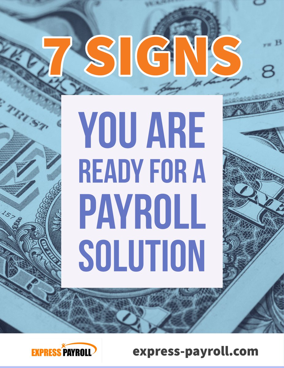 payroll_express's tweet image. 7 Signs you are ready for a Payroll Solution: Are you unsure if it’s time to switch to an on-line payroll solution? Here are the top 7 reasons. express-payroll.com/uploads/docs/A… #payroll #paychecks #accounting #taxes #bookkeeping