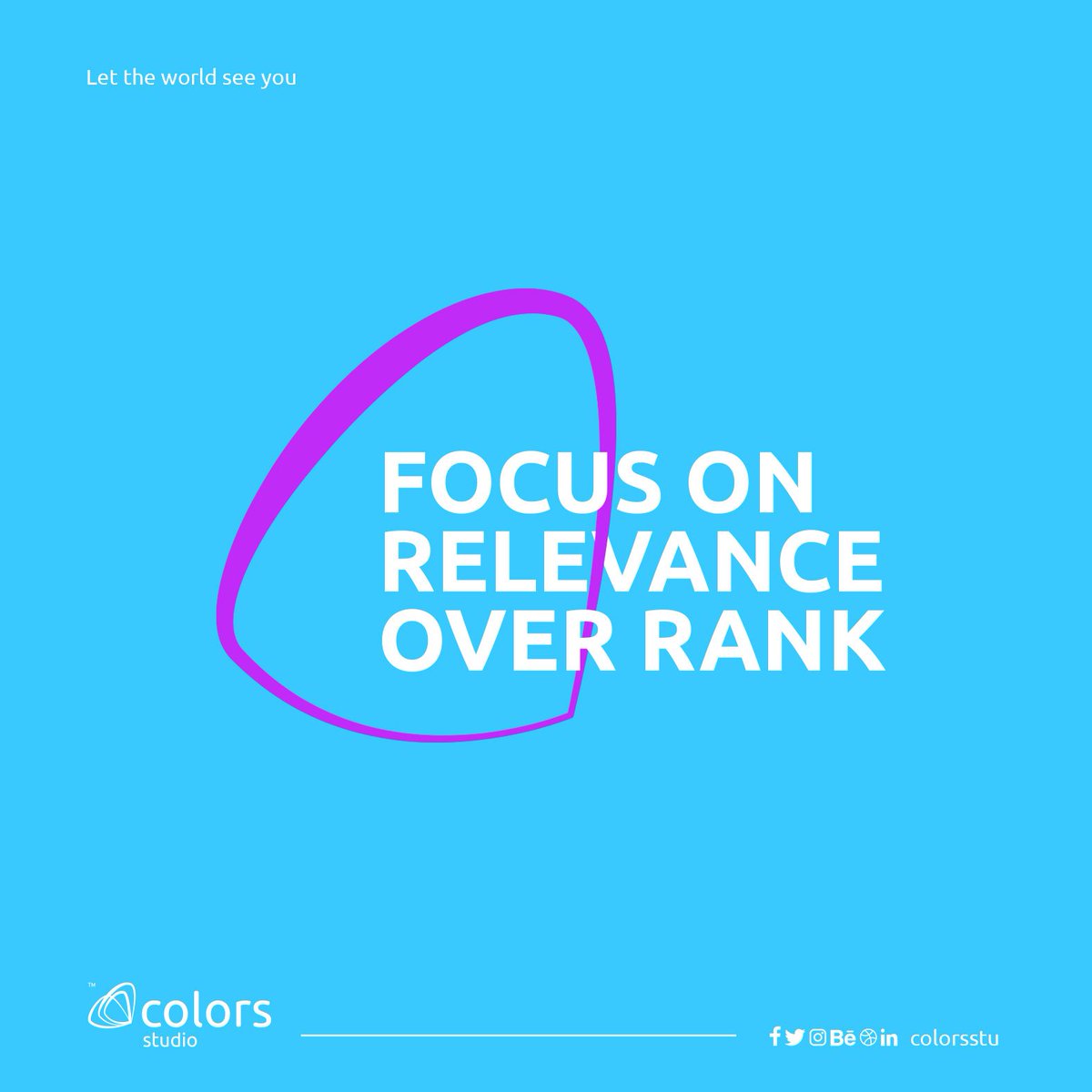 colorsstu's tweet photo. FOCUS ON RELEVANCE OVER RANK
#marketing  #idea https://t.co/l83fDaOTW0