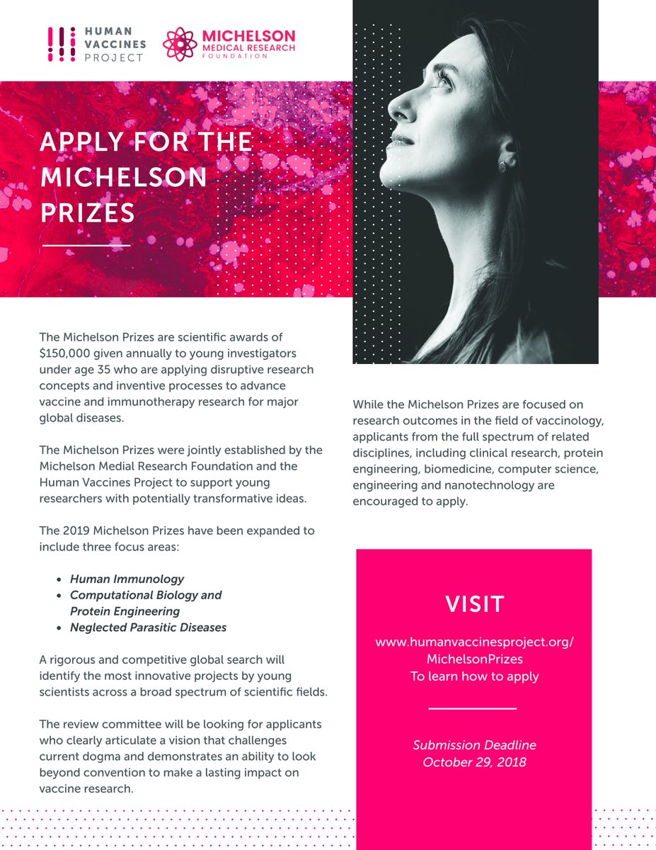 Opportunity alert: The Michelson Prizes are scientific awards of $150,000 given annually to young investigators under age 35 in vaccine and immunotherapy research for major global diseases. Deadline: October 29, 2018. humanvaccinesproject.org/MichelsonPrizes