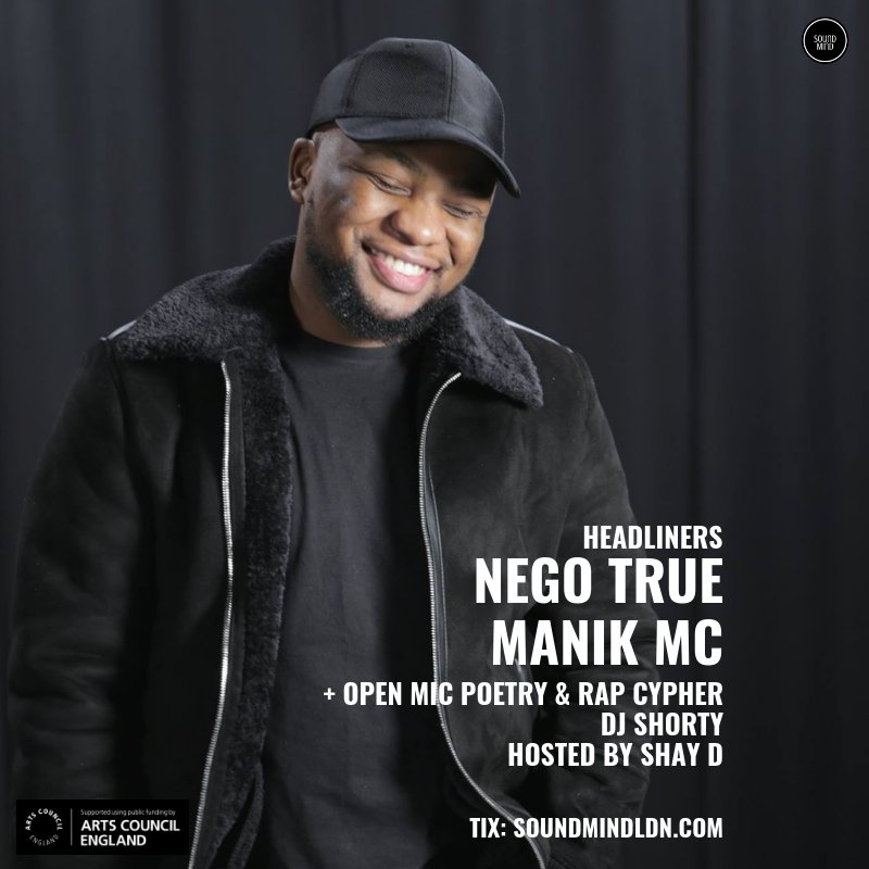 SoundMindLDN's tweet image. Weds 7 November
@BoondocksLDN Old Street 
WORD ON THE STREET 
Headliners: @NegoTrue &amp;amp; @manikmc
Open mic &amp;amp; Rap Cypher @djshorty79 on the decks
Hosted by @ShayDRap 
Tix: shoobs.com/events/32655/w…