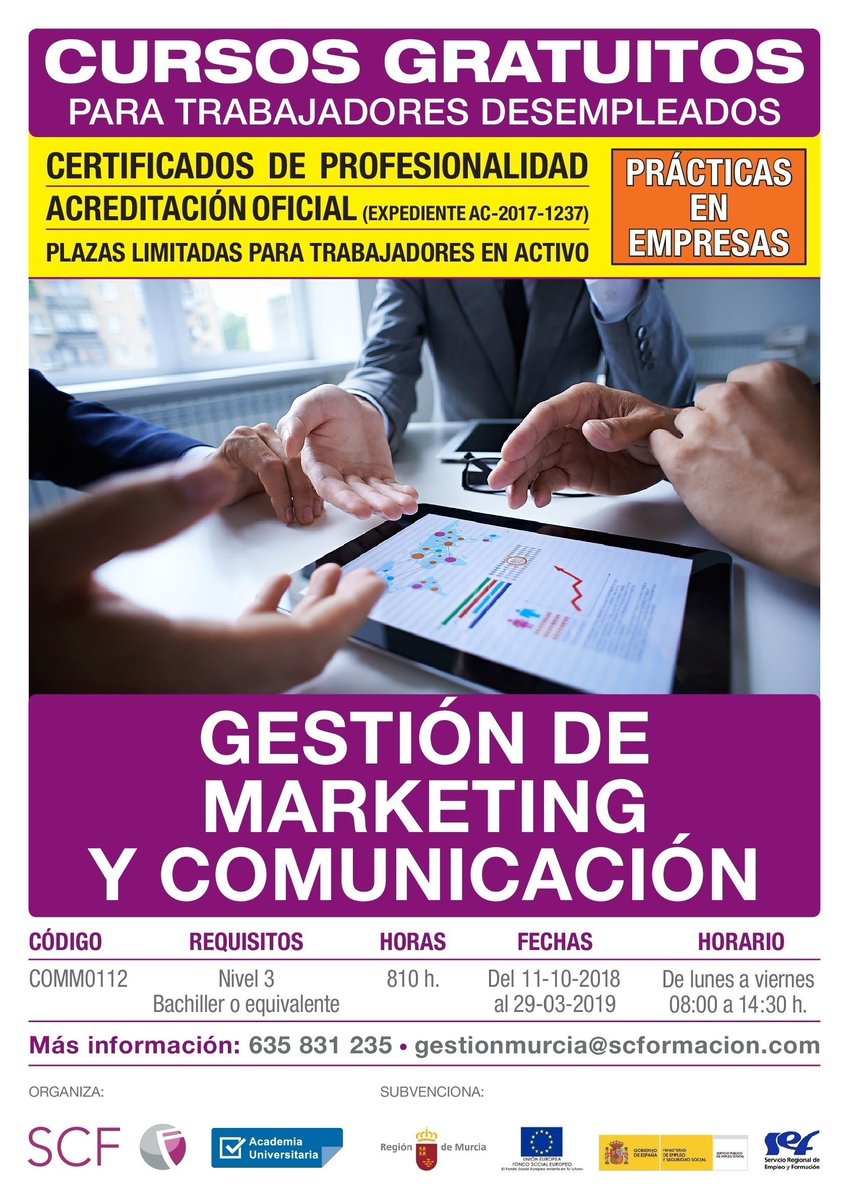 SCFMURCIA's tweet photo. Última plaza! Curso que inicia hoy: Gestión de #Marketing y #Comunicación gratuito del @sef_carm en horario de 8:00 a 14:30h.Certificado de Profesionalidad con prácticas en empresa y titulación oficial. @croemurcia @CROEMformacion me ayudáis con la difusión porfi? Info: 635831235 https://t.co/G5i8PeOlY9