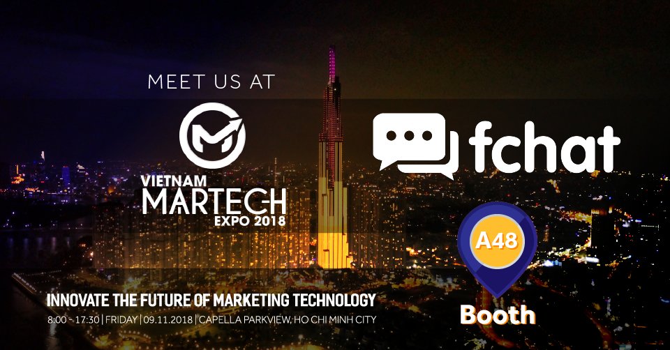 vietnammartech's tweet image. ⭐ If you want to find a comprehensive solution for online sales, order processing, shipper connectivity, online payment on Facebook and Website, we would like to introduce you, it is #Fchat, with booth A48 at #Vietnam #MarTech #Expo 2018 - which will address all of these needs.