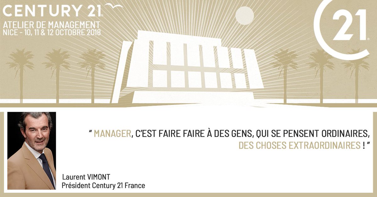 [ATELIER DE MANAGEMENT] - Laurent Vimont : "Manager c'est faire faire à des gens qui se pensent ordinaires, des choses extraordinaires !" #Business #Extraordinaire #Management franchise.century21.fr