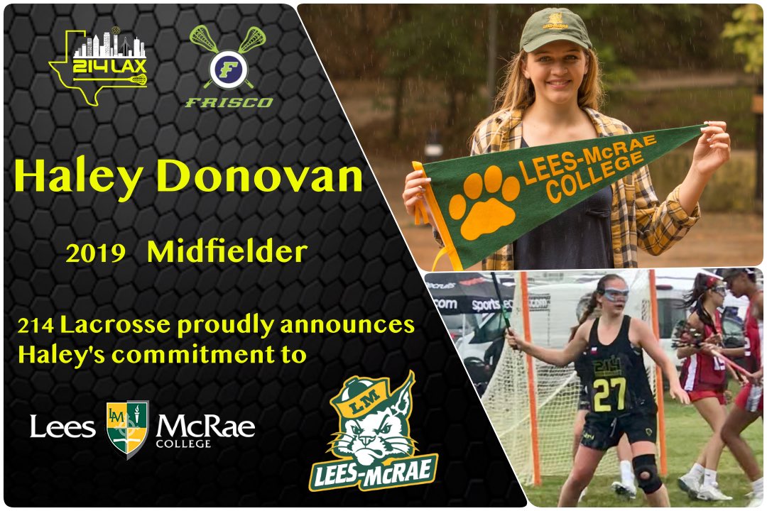 We’ve got another commitment &amp; we couldn’t be more excited. A HUGE shout out to <a href="/HLax31/">Haley_Dono3</a> on her verbal commitment to <a href="/LeesMcRae/">Lees-McRae College</a> lacrosse. We are so proud of u Haley!  Big things lie ahead &amp; we cannot wait to watch!  #luvfromur214family #laxinon #214laxfam