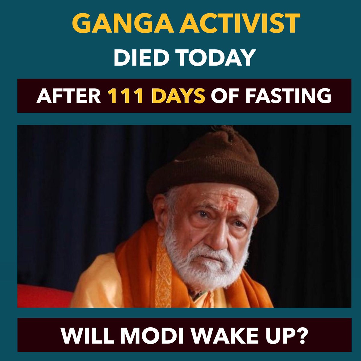 dhruv_rathee's tweet photo. Today, Ganga Activist GD Agrawal died after 111 days of fasting. 

All he wanted was a clean and protected Ganga river. Just like every Indian. 

Will PM Modi have some shame to act on this now? Or will he continue to fool people with Jumlas. https://t.co/3HxYa39Tg8